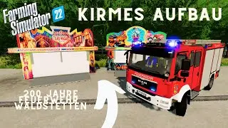 LS22 Kirmes in Waldstetten zum 200 Jahre Feuerwehr EVENT #ls22 #ls22mods