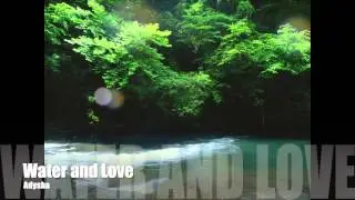 Reiki Music (Line of Energy) : Water and love by Adysha ( Meditation and Well-Being in Your Life)