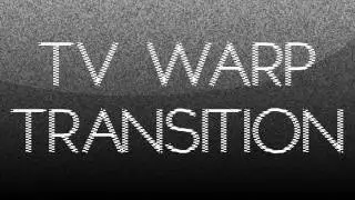 After Effects Tutorial: TV Warp Transition