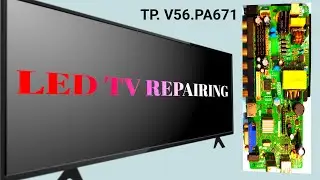 led tv repair- tp v56 pa671 no power - v56 combo board details