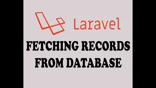 21 - FETCHING DATA FROM DATABASE AND DISPLAY IN TABLE IN LARAVEL ( URDU / HINDI )