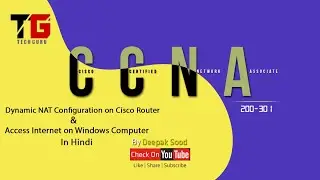 Dynamic NAT Configuration on Real Devices In Hindi By Deepak Sood || Video- 20 || Tech GURU