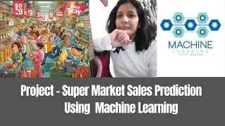 #Project Supermarket Sales Prediction Project using Machine Learning With Different Models -