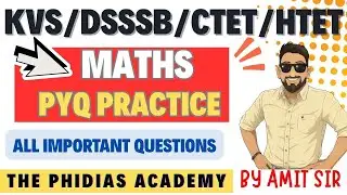 MATHS PREVIOUS QUESTIONS II KVSII CTET II HTET