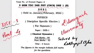 Classical Dynamics 2021 5th SEM Dibrugarh University solved question paper DSE:1