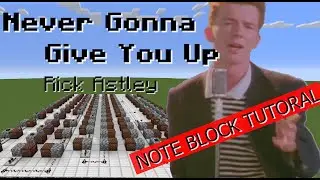 Never Gonna Give You Up | Minecraft Note Block Tutorial | Rick Astley