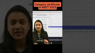 Category certificate for NEET 2025 | Validity of caste certificate for NEET | NEET 2025 form filling