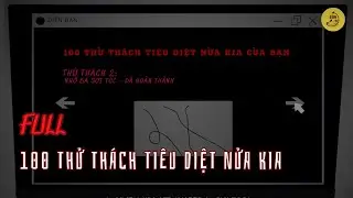 [Full] 100 thử thách tiêu diệt nửa kia | Chuối sub