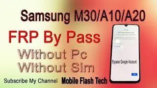 Samsung (M305f) M30, M30s A10,A20 April  2020 Google/ FRP Lock Bypass Android 9.1 Pie (Without PC)