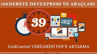 DevExpress Ders 39 GridControl Verilerini Pdf'e Aktarma