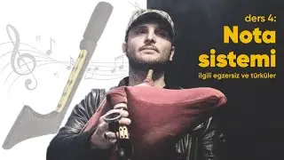 Tulum Dersleri 4: Nota sistemi