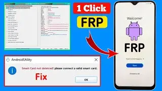 Samsung FRP Bypass 2023 || Android 13 || AndroidUtility Smart Card Not Detected! Fix || Gsm x Tool