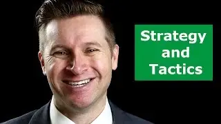 The Difference between Strategy and Tactics