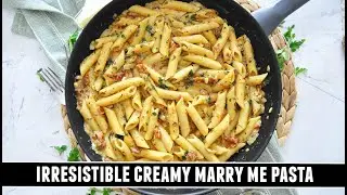 CREAMY Marry Me Pasta | Quick & EASY 20 Minute Pasta Recipe