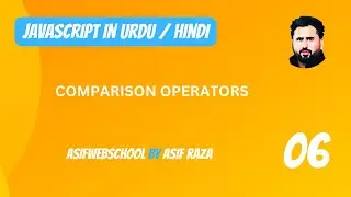 06 JavaScript Comparison Operators in Urdu/Hindi