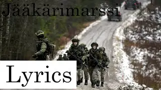 Jääkärimarssi - Lyrics (Suomeksi & English)
