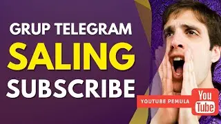 Grup Telegram Saling Subscribe | Saling Subscribe Amanah | Saling Subscribe Aman