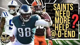 Do the Saints need more help at Defensive End?