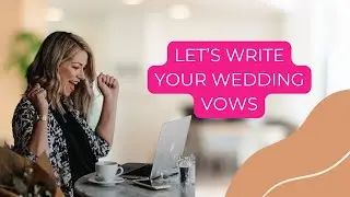 How To Write Wedding Vows