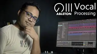 Vocal Processing In Ableton | Hindi