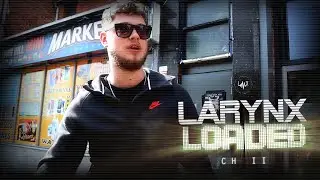 Larynx Loaded - CH II