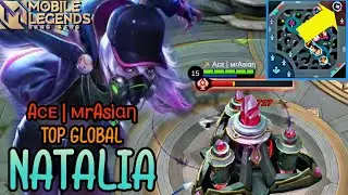 Cara Split Push Natalia - Top Global Natalia by [ Aᴄᴇ | мrAsiαη ] - Mobile Legends