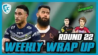 NRL SuperCaoch 2024: WEEKLY WRAP UP [ROUND 22]