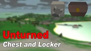 Unturned Crafting: Chest and Locker/Safe