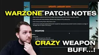 Warzone Patch Notes 20/01/2022 - WEIRD Weapon BUFF!! WHY?!