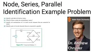 Circuit Node, Series, Parallel Identification Example Problem