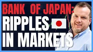 Bank of Japan Sends Ripples Through the Markets #recession