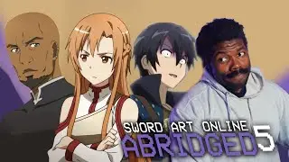HOLD ON ASUNA!! | SAO Abridged Ep 5 Reaction