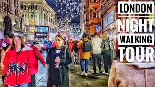London Night Walk | Central London Oxford Street, James Street, Carnaby Street Night Walk [4K HDR]