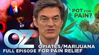 Trading Opiates for Marijuana to Treat Pain | Dr. Oz | S6 | Ep 95 | Full Episode