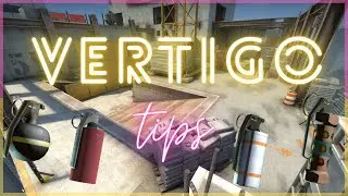 Vertigo Guide | CSGO Tips 2021