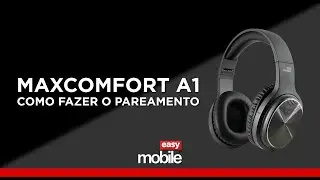 MaxComfort A1 - Dicas e muito mais!