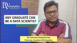 Roadmap to Becoming a Data Scientist | why any graduate can succeed in data science | Dv Analytics