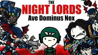 The NIGHT LORDS: Super Evil Jerks who are crazy, crazy scary that is | Warhammer 40k Lore