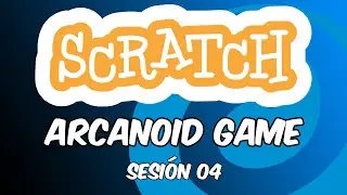 Scratch - Arcanoid Game