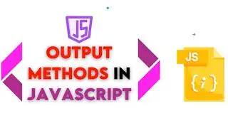 Output Methods in JavaScript | Techshub Tutorials