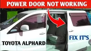 Toyota Alphard ! Automatic sliding door not working ! how to fix a sliding door ?