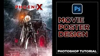 Movie Poster Design in Photoshop | Photoshop Tutorial | Photoshop 