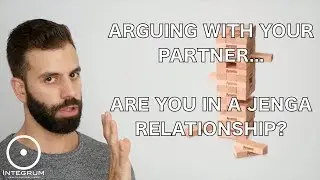 Always Arguing with your partner? Are you in a Jenga Relationship?