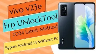 Vivo V23, Vivo V23e 5G, All Vivo Frp Bypass  Without Pc - 2024 Latest Method