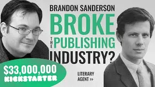 Literary Agent's Take on Brandon Sanderson's $30+ Million Kickstarter Campaign - Wordsmith Academy