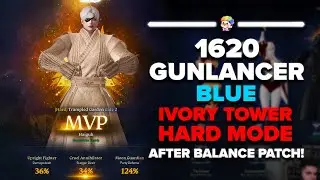 Lost Ark: 1620 NEW Blue Gunlancer - Ivory Tower HARD Gate's 1-4