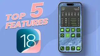 Ultimate Guide to iOS 18 Top 5 Features Every Apple Fan Must Know!