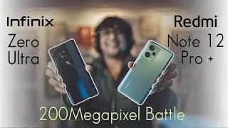 Redmi Note 12 pro + vs Infinix Zero Ultra / 200MP battle |