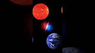 earth Vs sun 🤙🤙