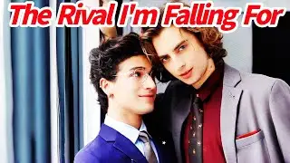 The Rival I'm Falling For |  A Fake Relationship That Turned Real #kalos #bldrama